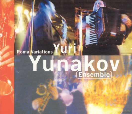 Yuri Yunakov: Roma Variations [CD]