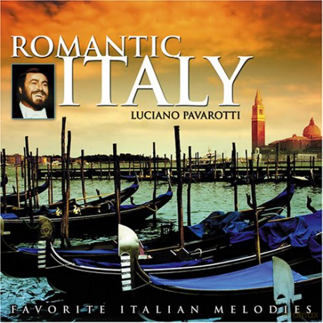 Luciano Pavarotti: Romantic Italy [CD]