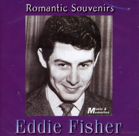 Eddie Fisher: Romantic Souvenirs - Eddie Fisher [CD]