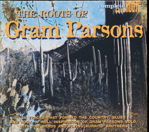 Roots of Gram Parsons [CD]
