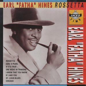 Earl Hines: Rossetta [CD]