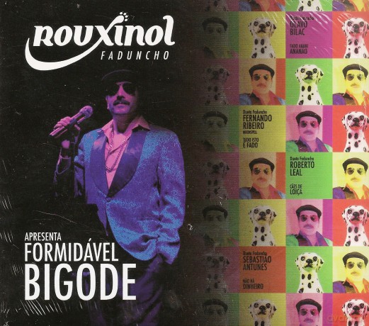 Rouxinol Faduncho: Rouxinol Fadunho-Formidavel Bigode [CD]