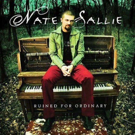 Nate Sallie: Ruined for Ordinary [CD]