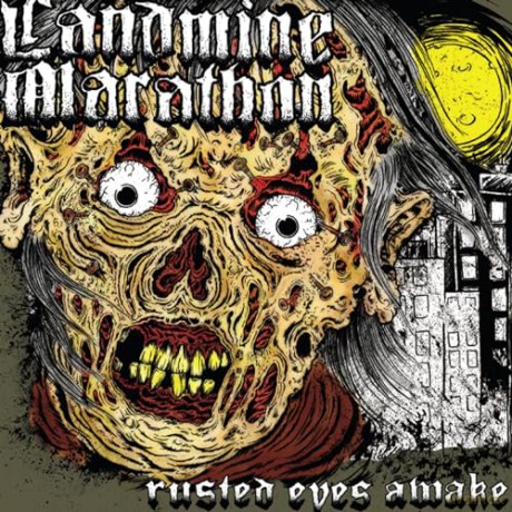 Landmine Marathon: Rusted Eyes Awake [CD]