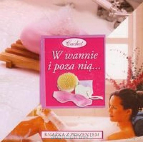 Zestaw prezentowy - W wannie i poza nią [KSIĄŻKA]