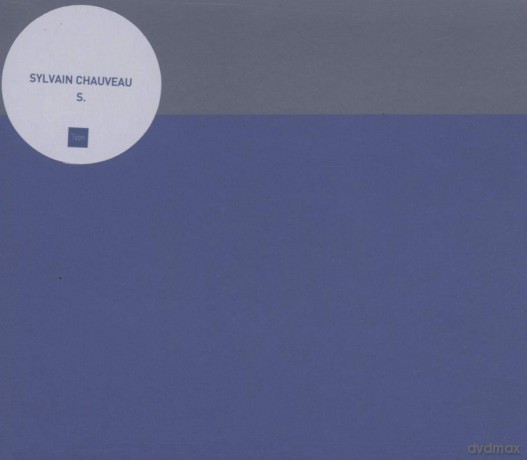Sylvain Chauveau: S [CD]