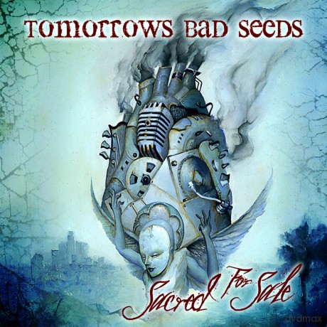 Tomorrows Bad Seed: Sacred for Sale [CD]