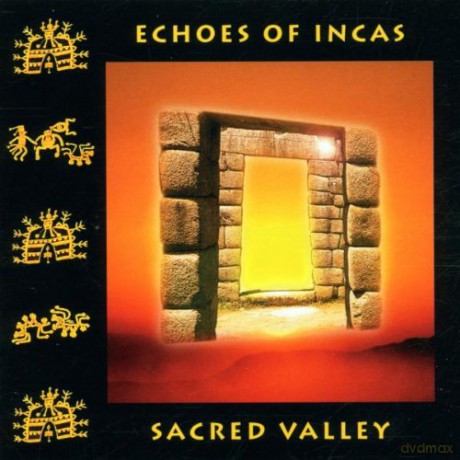 Echoes Of Incas: Sacred Valley [CD]