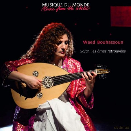 Waed Bouhassoun: Safar, Les Ames.. [CD]