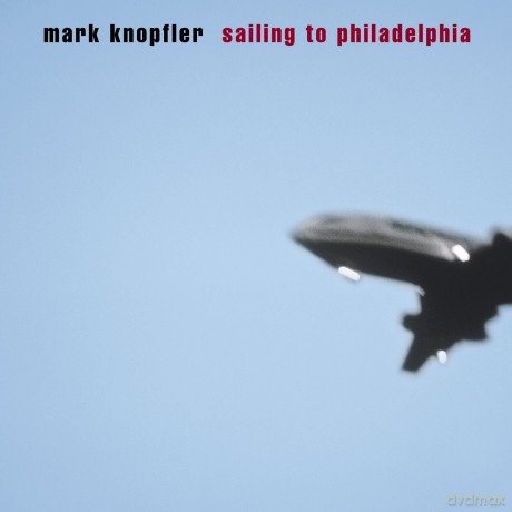Mark Knopfler: Sailing to Philadelphia [CD]