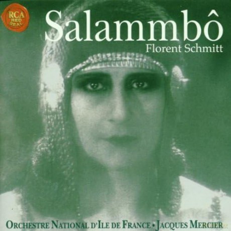 Florent Schmitt: Salammbo: Trois Suites d'orchestre op.76 [CD]