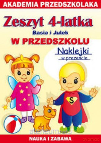 Zeszyt 4-latka. Basia i Julek. W przedszkolu [KSIĄŻKA]