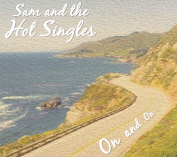 On And On: Sam And The Hot Singles [CD]