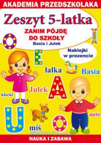 Zeszyt 5-latka Zanim pójdę do szkoły Basia i Julek [KSIĄŻKA]