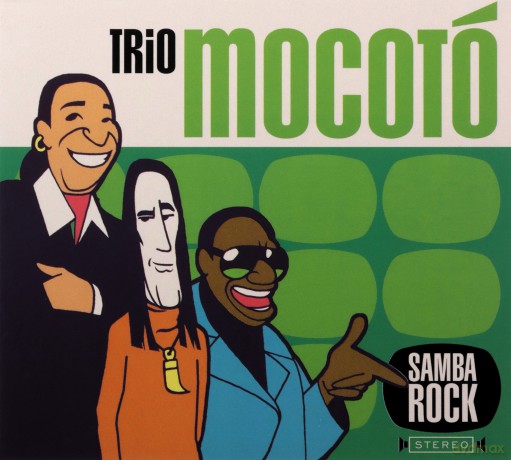Trio Mocoto: Samba Rock [CD]