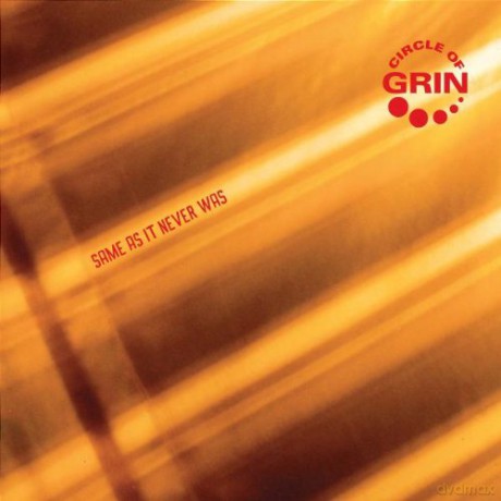 Circle of Grin: Same As It Never Was [CD]