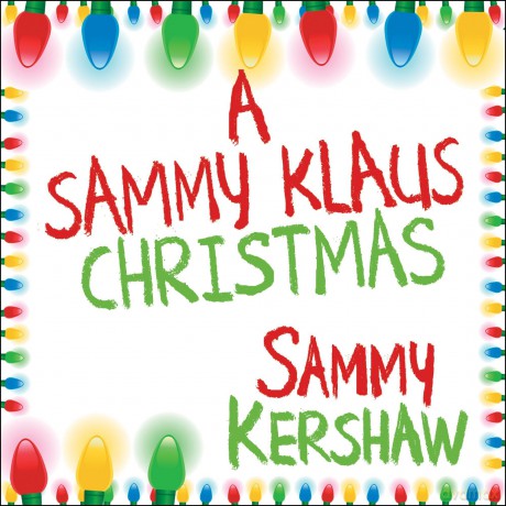 Sammy Kershaw: Sammy Klaus Christmas [CD]