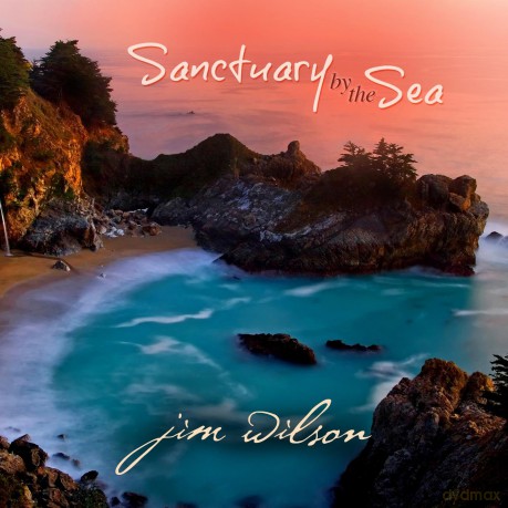 Jim Wilson: Sanctuary By The Sea [CD]