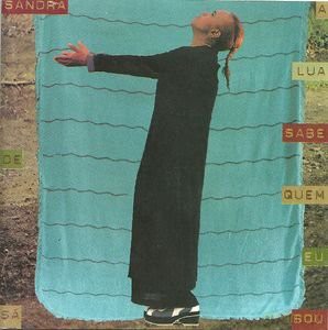 Sandra De S-a Lua Sabe Quem Eu Sou [CD]