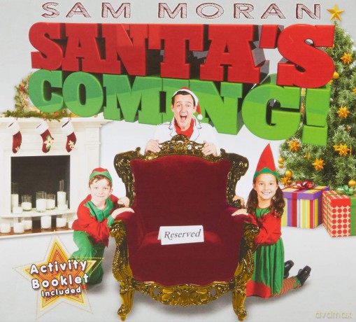 Sam Moran: Santas Coming! [CD]