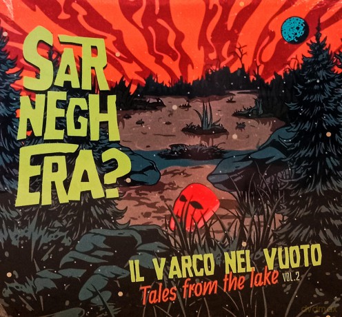 Sarneghera - Il Varco Nel Vuoto - Tales From The Lake Vol 2 [CD]