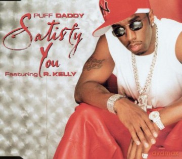 Puff Daddy: Satisfy You Remixes [CD]