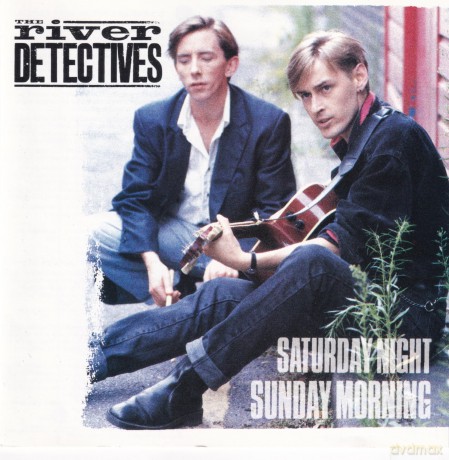 River Detectives: Saturday Night Sunday Morning [CD]