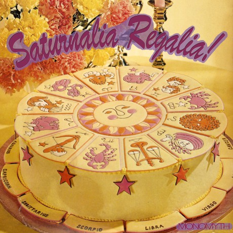 Monomyth: Saturnalia Regalia! [CD]
