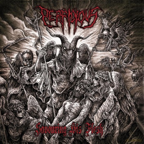 Perfidious: Savouring His Flesh [CD]