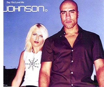 Johnson: Say You Love Me [CD]