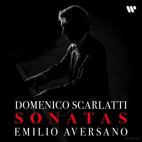 Emilio Aversano: Scarlatti: Sonatas [CD]