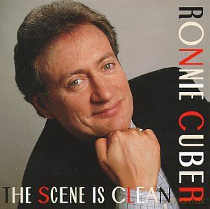 Ronnie Cuber: Scene Is Clean [CD]