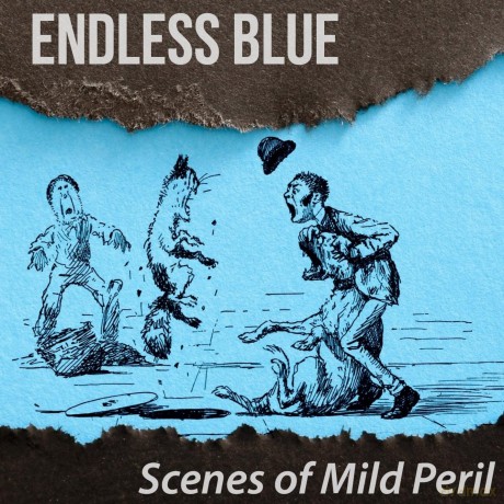 Endless Blue: Scenes Of Mild Peril - Endless [CD]