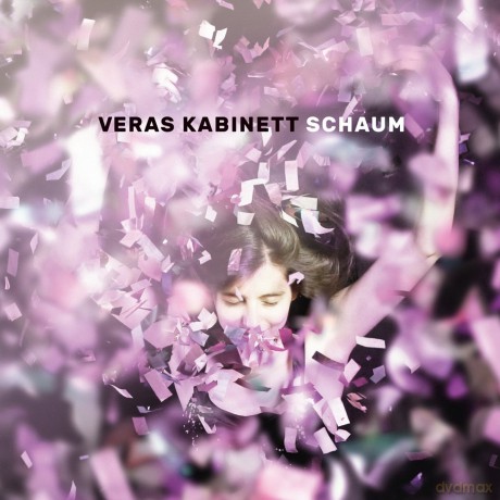 Veras Kabinett: Schaum [CD]