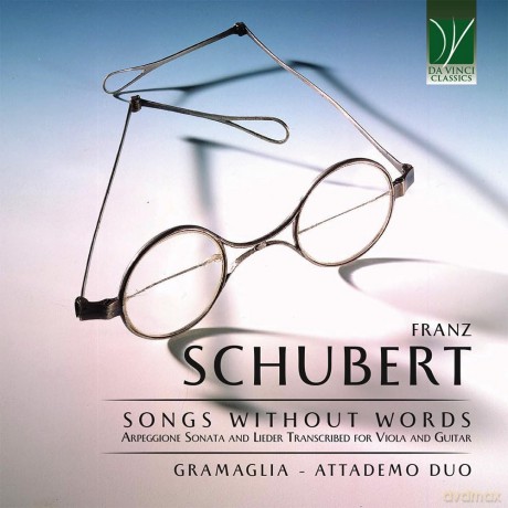 Gramaglia & Simone & Attademo & Luigi: Schubert: Songs Without Words, Arpeggione Sonata And Lieder Transcribed For Vio [CD]
