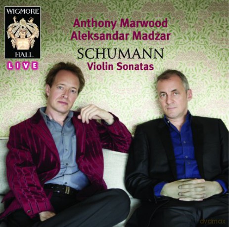 Anthony Marwood: Schumann: Violin Sonatas 1-3 [CD]