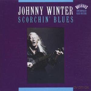Johnny Winter: Scorchin' Blues [CD]