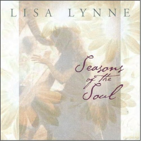Lisa Lynne: Seasons of the Soul [CD]