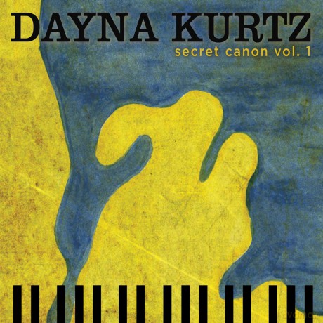 Dayna Kurtz: Secret Canon Vol 1 [CD]