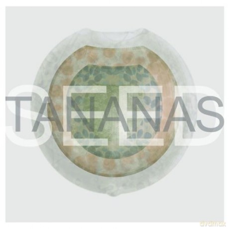 Tananas: Seed [CD]