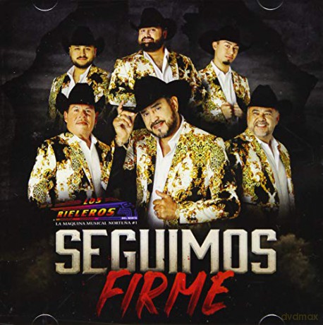 Rieleros Del Norte: Seguimos Firmes [CD]