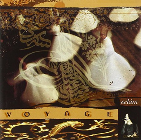 Voyage: Selam [CD]