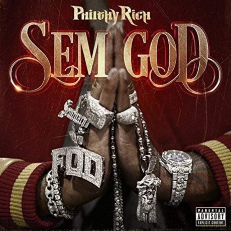 Philthy Rich: Sem God [CD]