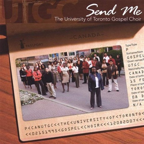 University of Toronto Gospel C: Send Me [CD]
