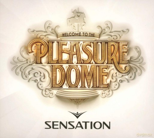 Sensation 2014 - Welcome to the Pleasure Dome [CD]