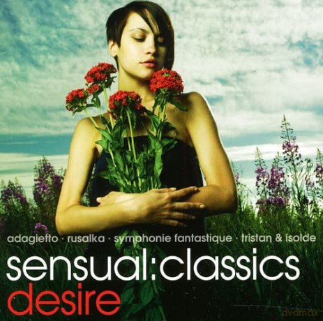 Sensual: Classics Desire [CD]