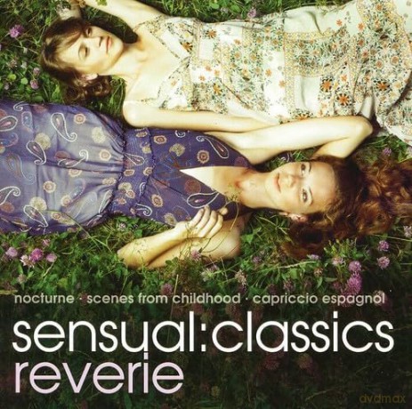 Sensual: Classics Reverie [CD]