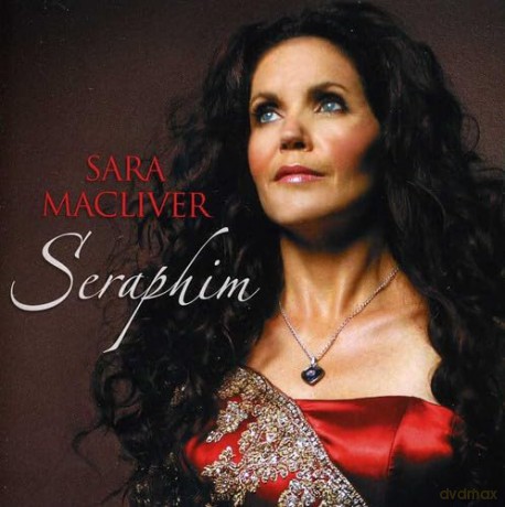 Sara Macliver: Seraphim [CD]