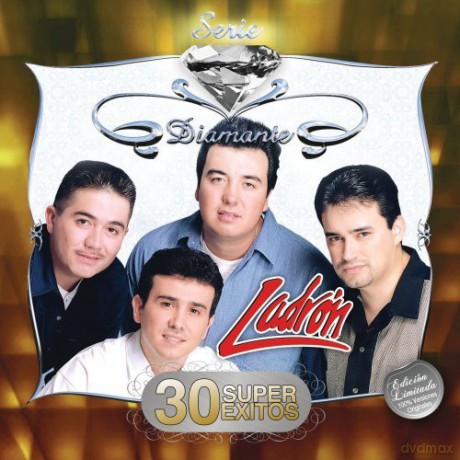 Grupo Ladron: Serie Diamante: 30 Super Exitos [2CD]