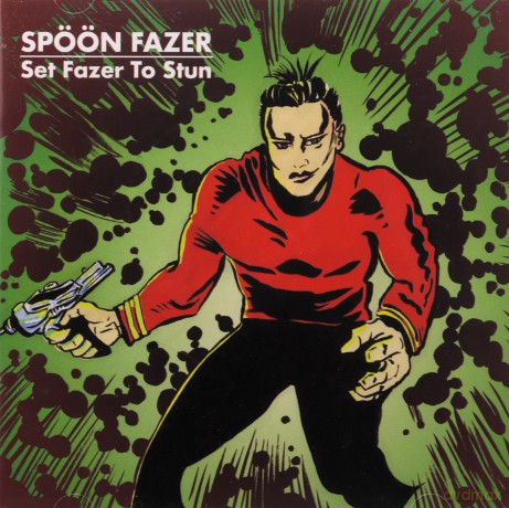 Spoon Fazer: Set Fazer To Stun [CD]